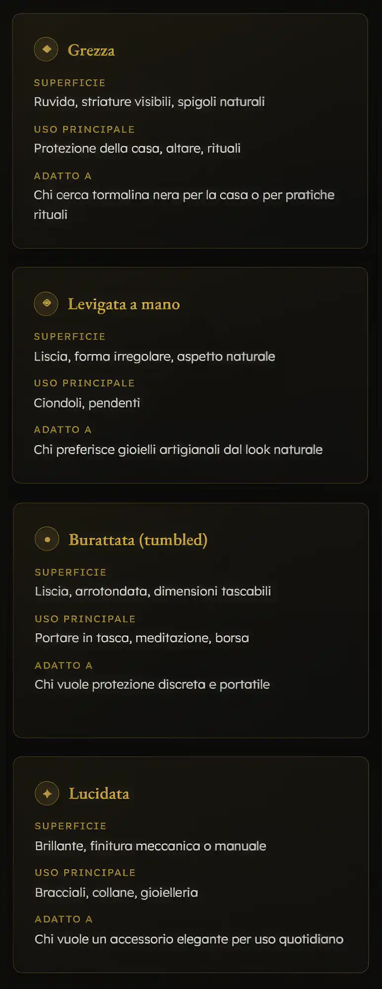 Varie possibilità Tormalina Nera